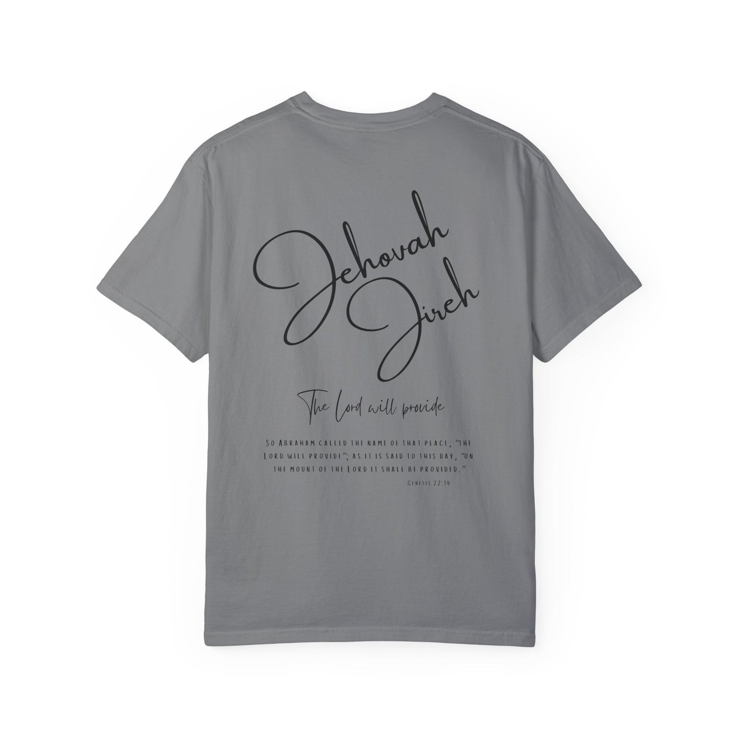 Jehovah Jireh T-shirt - Faith Inspired Streetwear