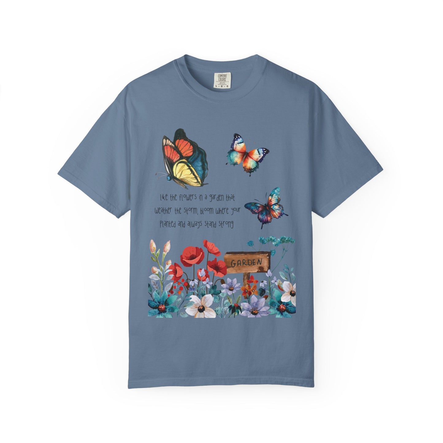 Bloom where Planted T-shirt