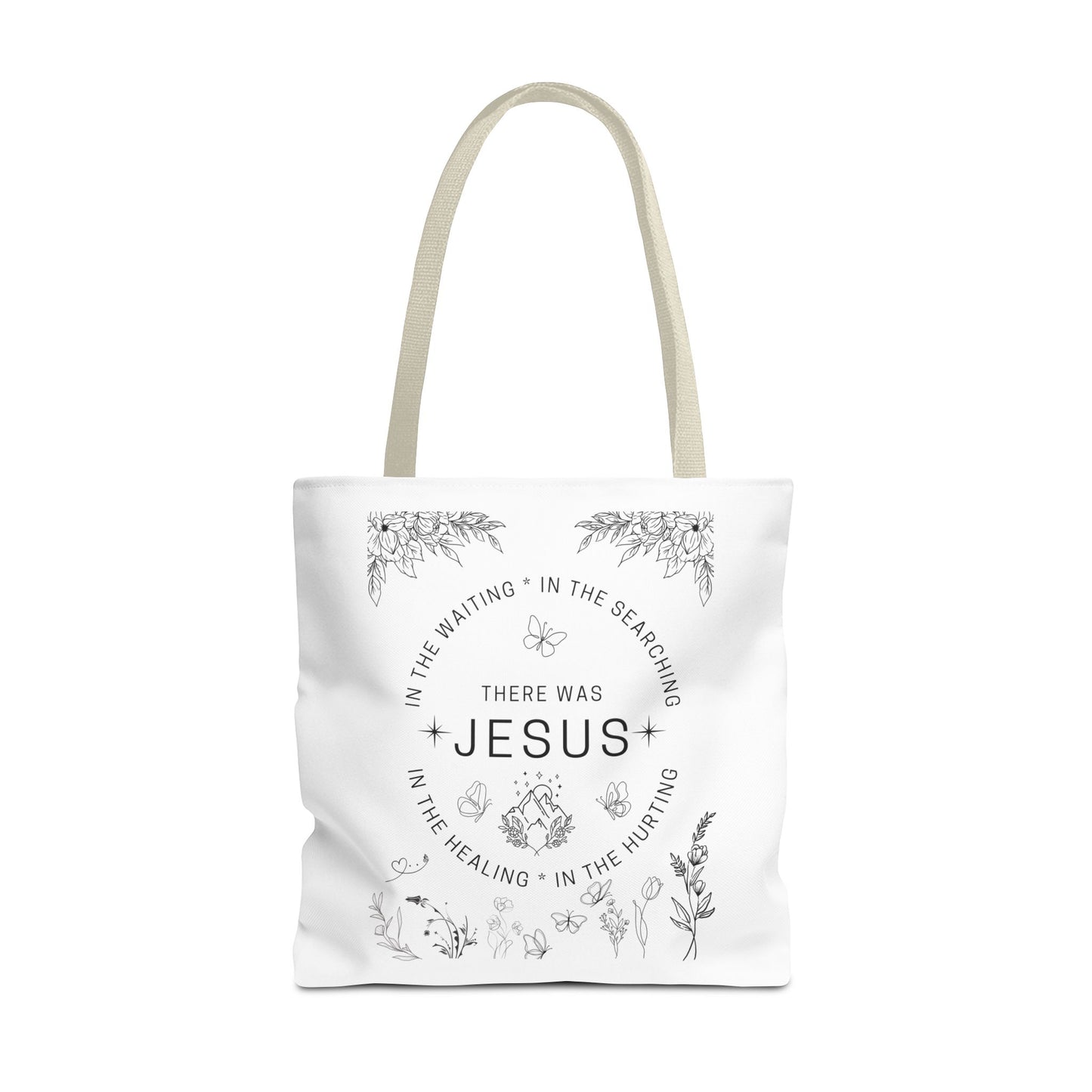 "There Was Jesus" tote bag - Floral Design for Faithful Living