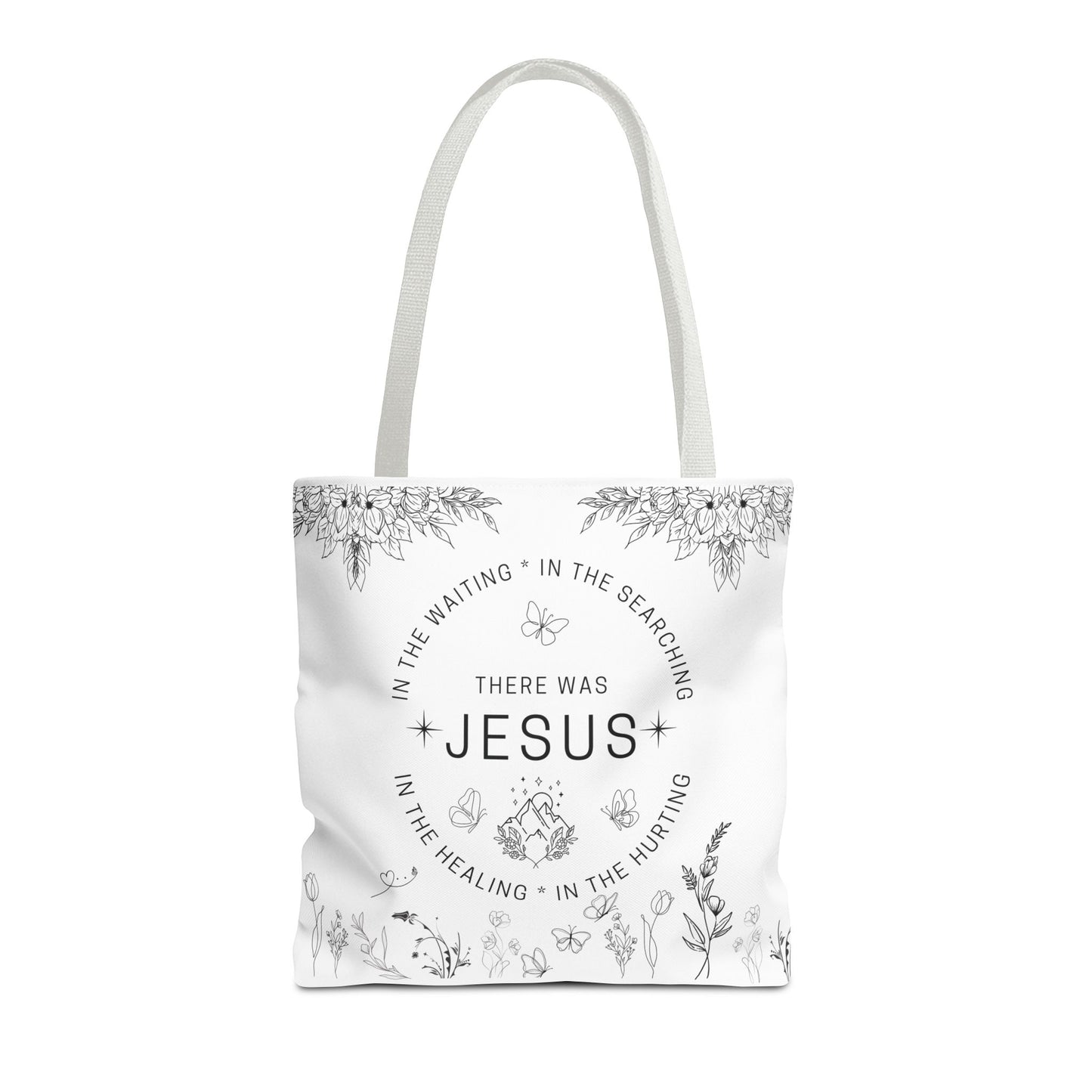 There Was Jesus tote bag - Floral Design for Faithful Living