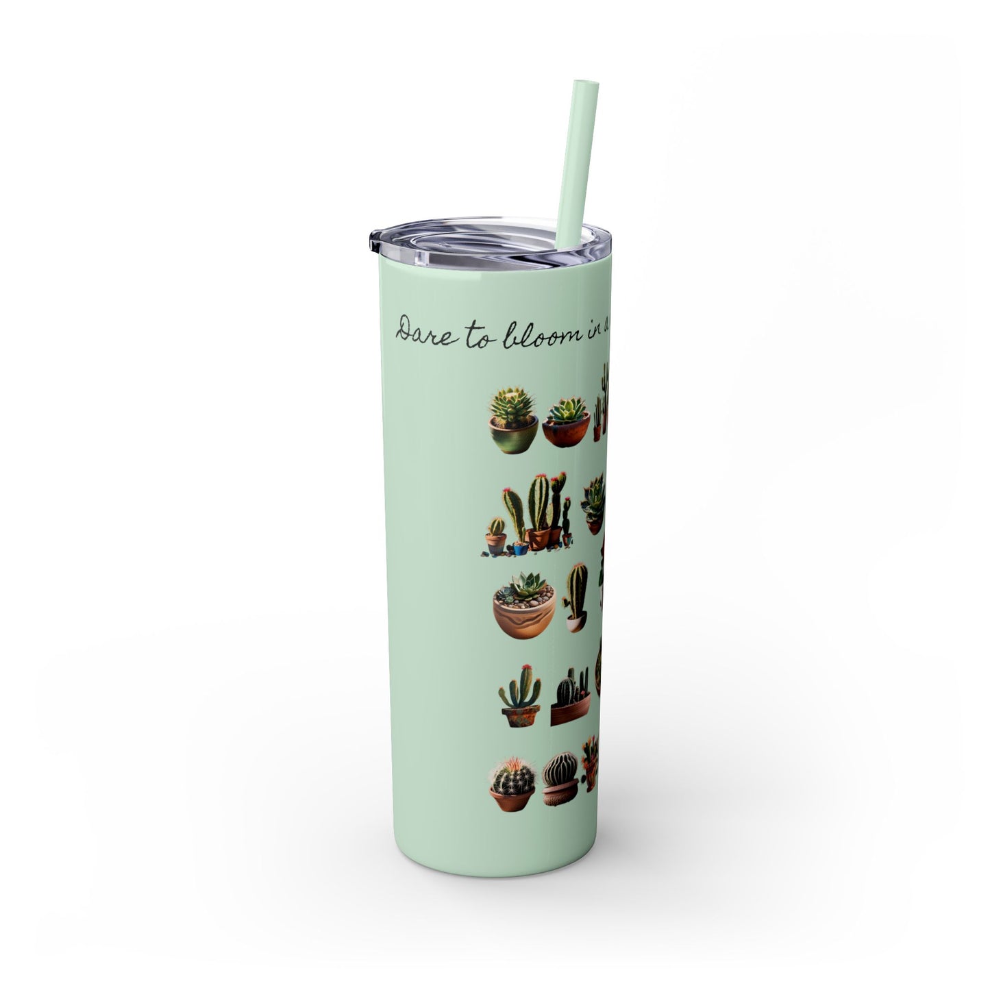 Dare to Bloom Tumbler Cup