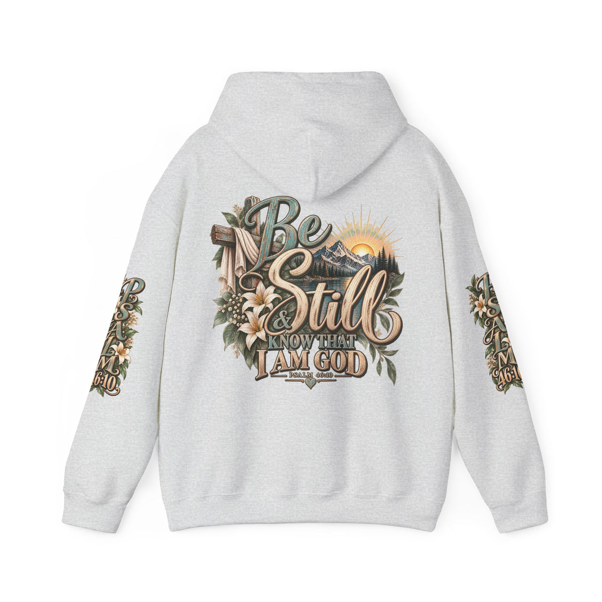 Be Still Hoodie — "Be Still, Know That I Am God" Christian Graphic Hooded Sweatshirt