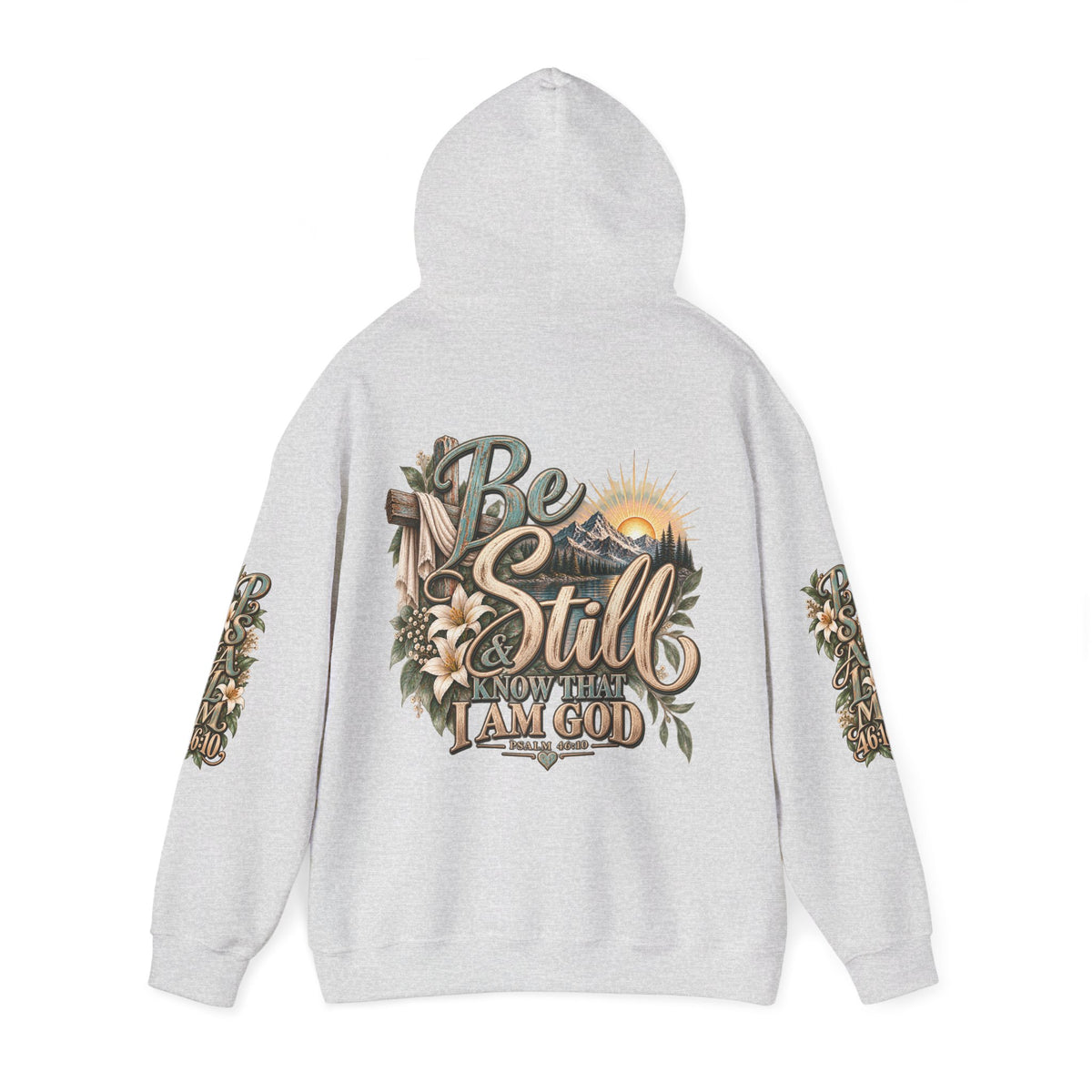 Be Still Hoodie — "Be Still, Know That I Am God" Christian Graphic Hooded Sweatshirt