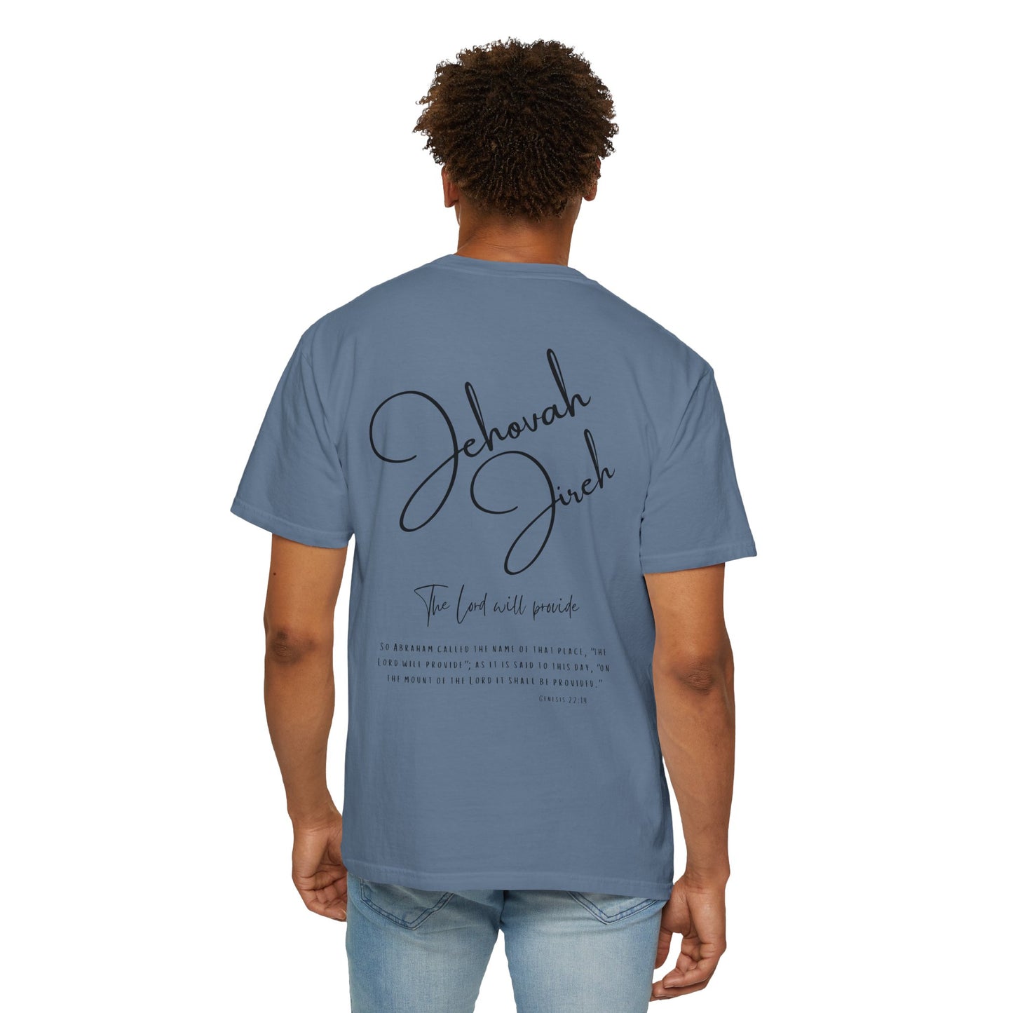 Jehovah Jireh T-shirt - Faith Inspired Streetwear