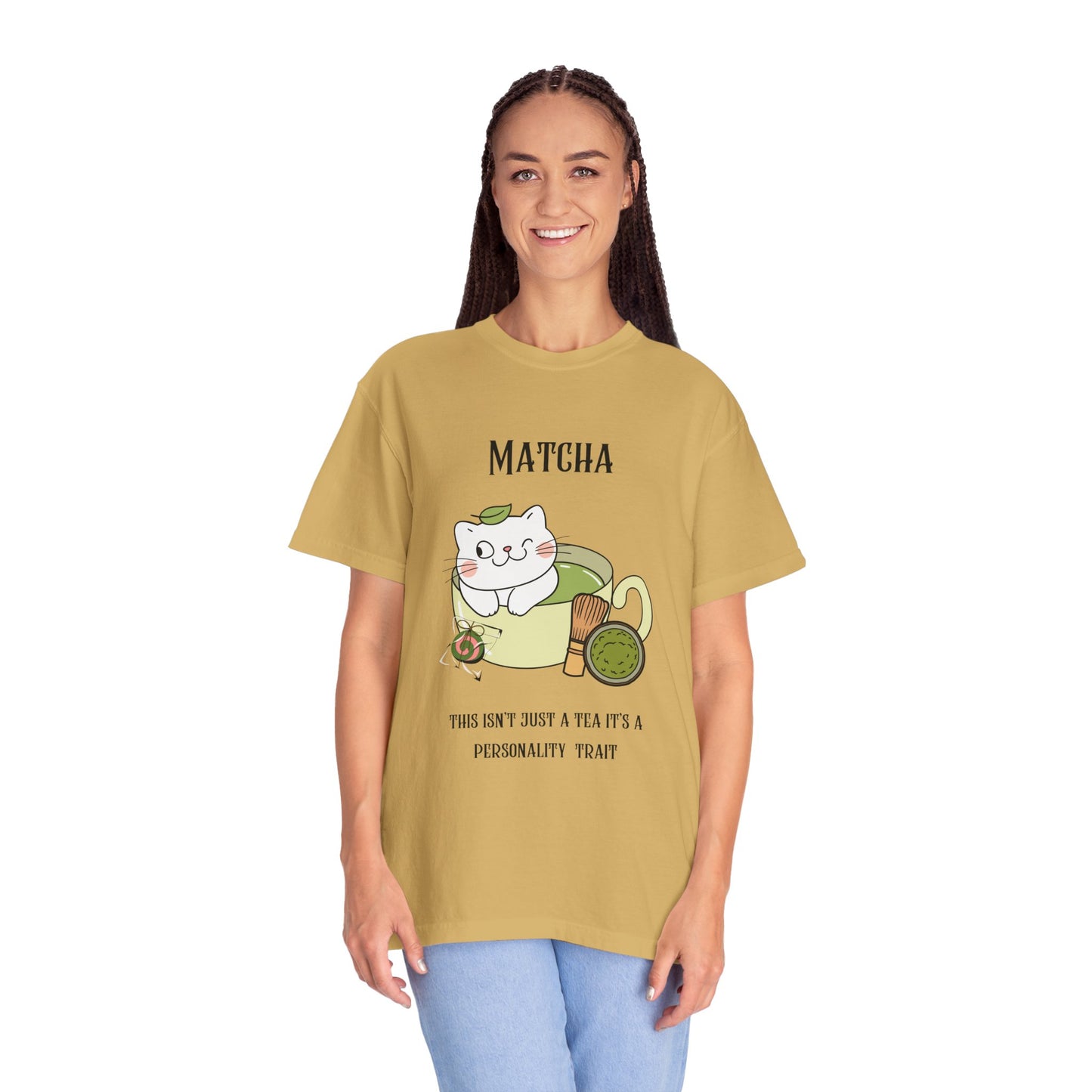 Matcha….Personality Trait T-Shirt