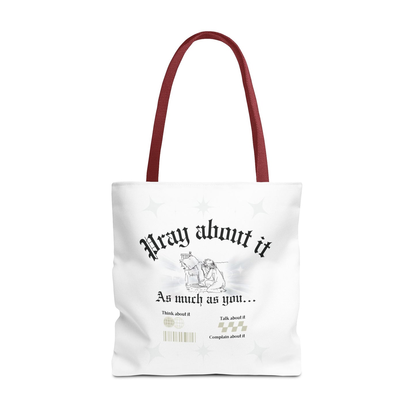 Pray about it Tote Bag