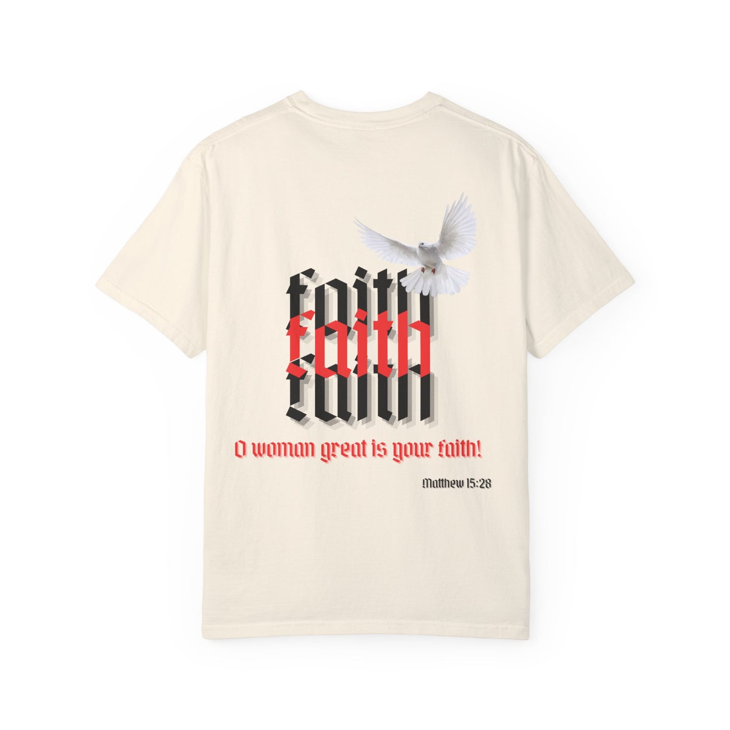 Woman great is your faith - Faith Inspired Streetwear