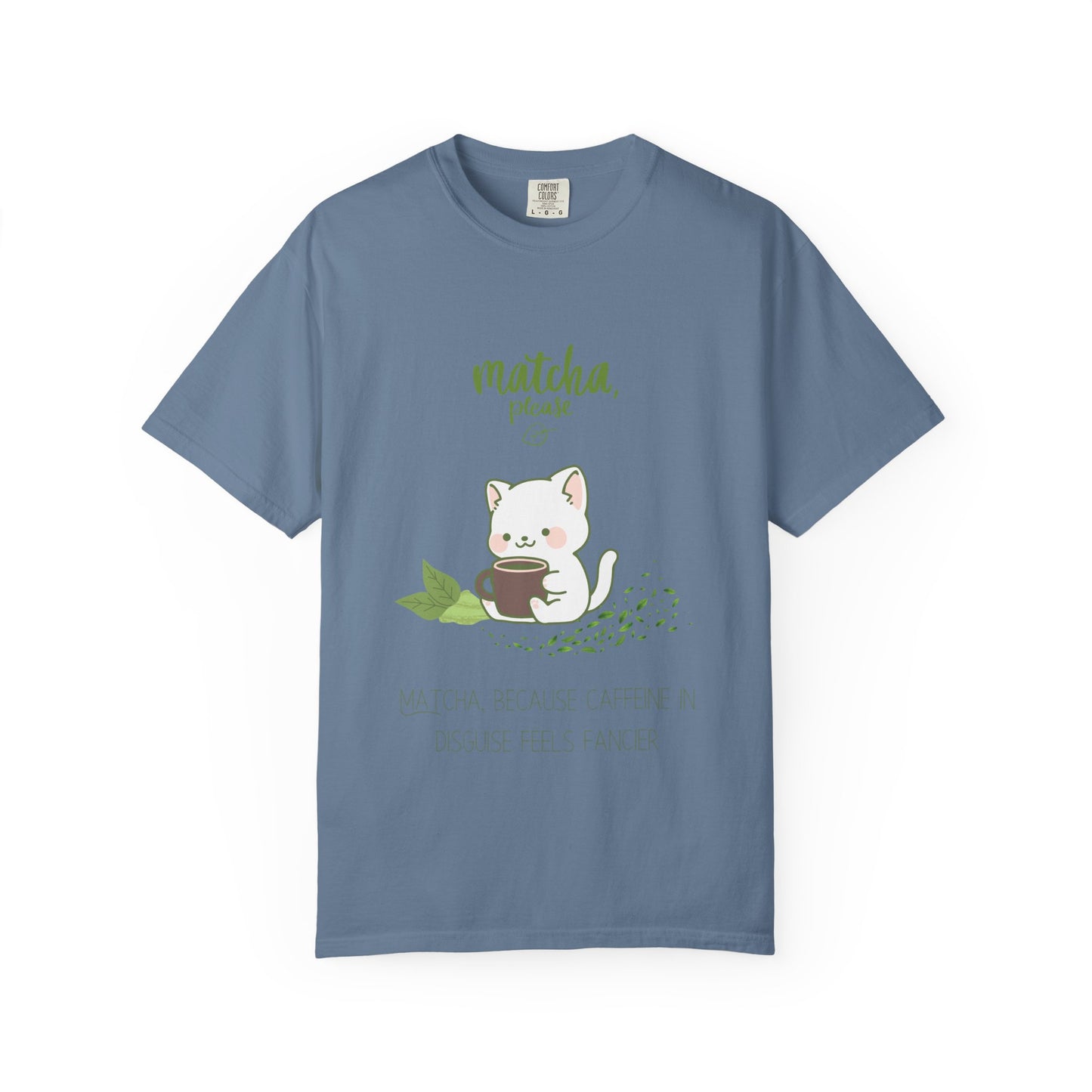 Matcha Please T-Shirt