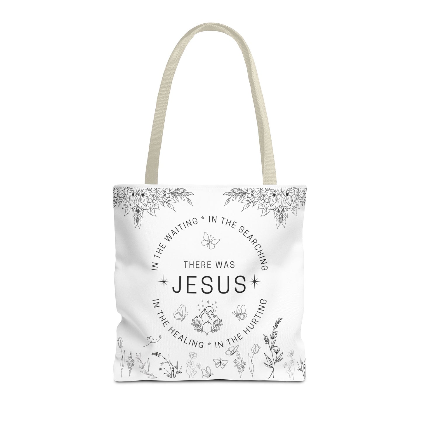 There Was Jesus tote bag - Floral Design for Faithful Living