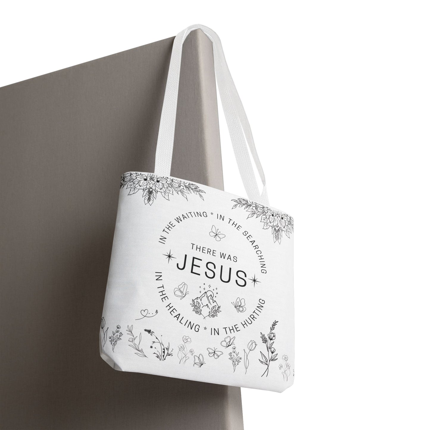 There Was Jesus tote bag - Floral Design for Faithful Living