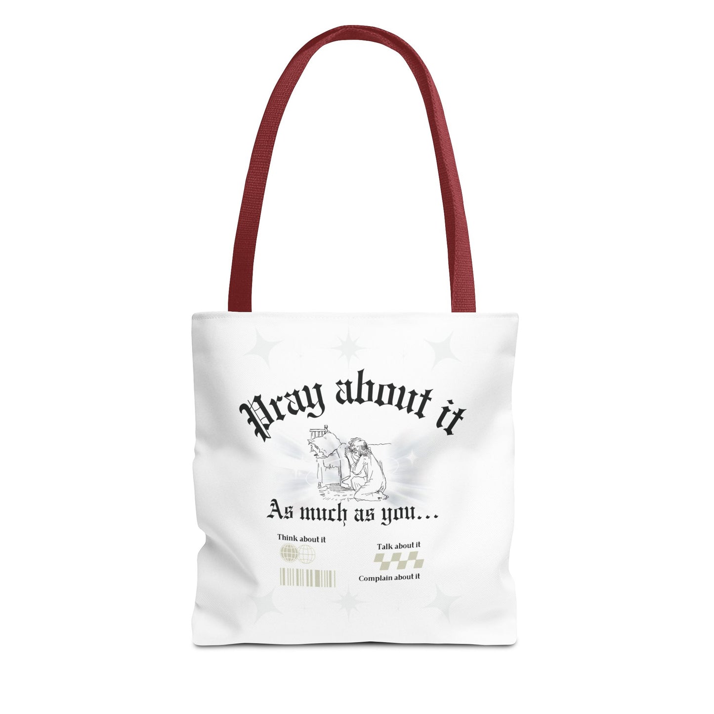 Pray about it Tote Bag