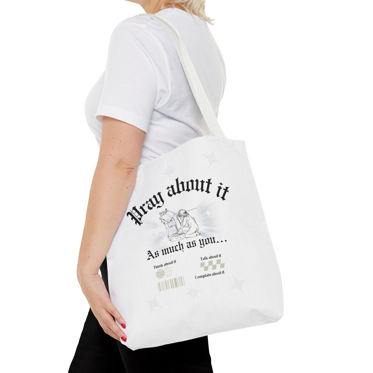 Pray about it Tote Bag