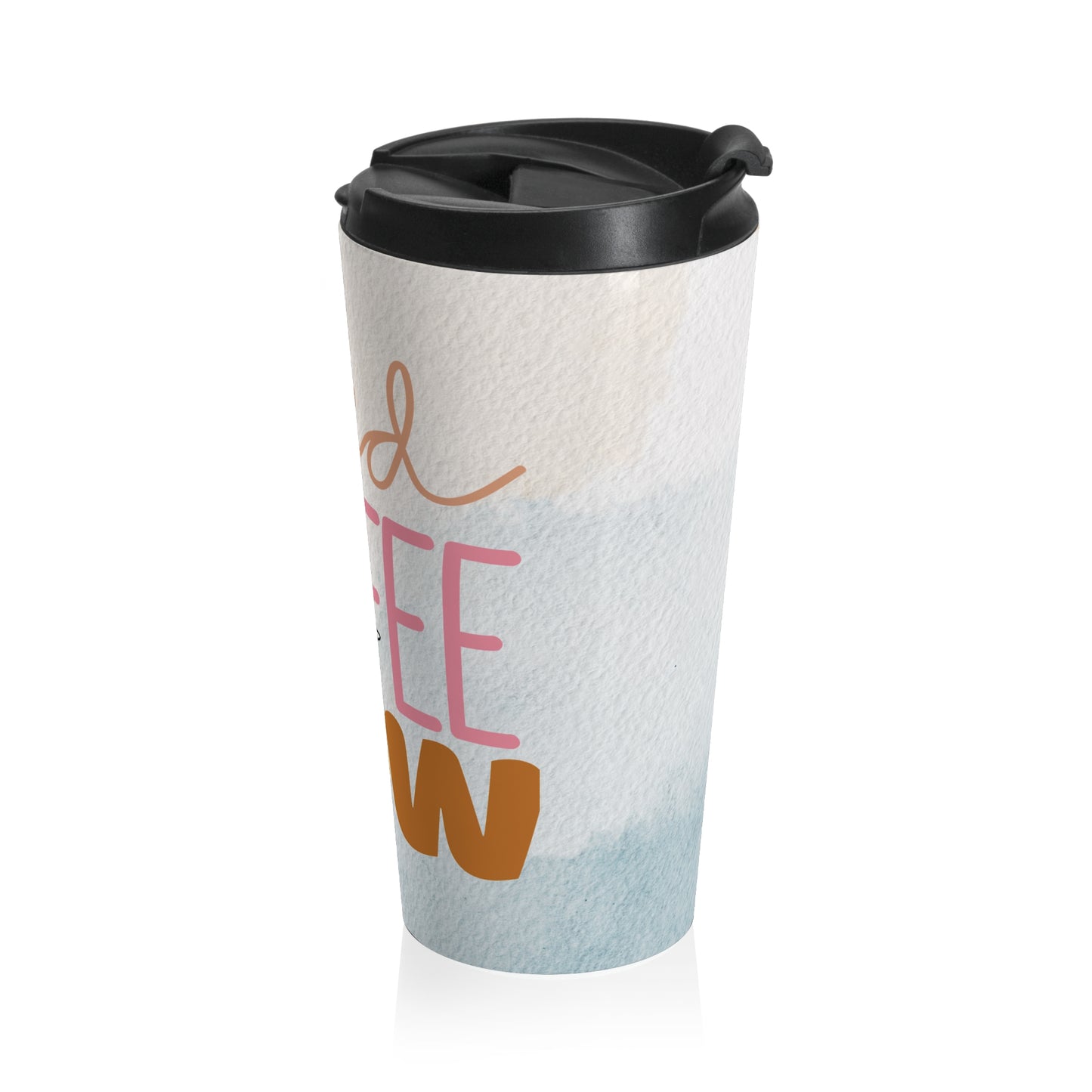 Need Coffee Now Stainless Steel Travel Mug