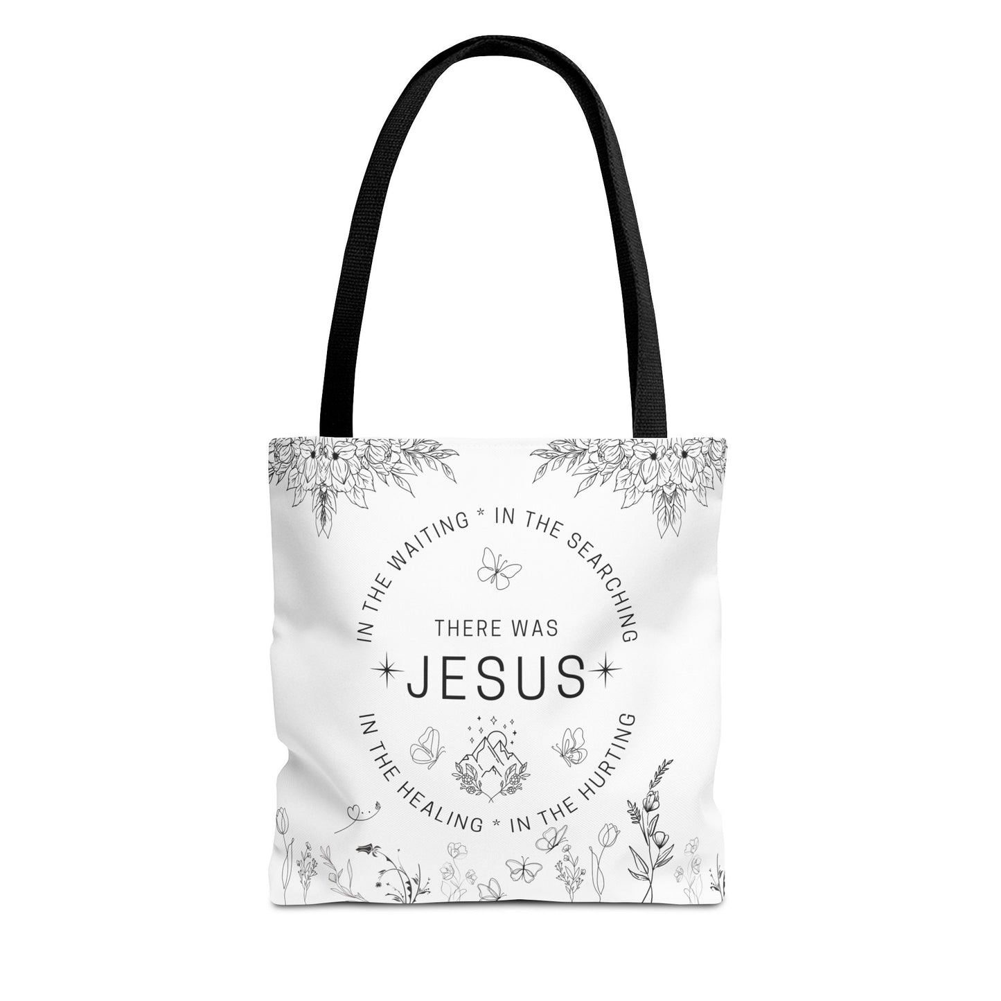 There Was Jesus tote bag - Floral Design for Faithful Living