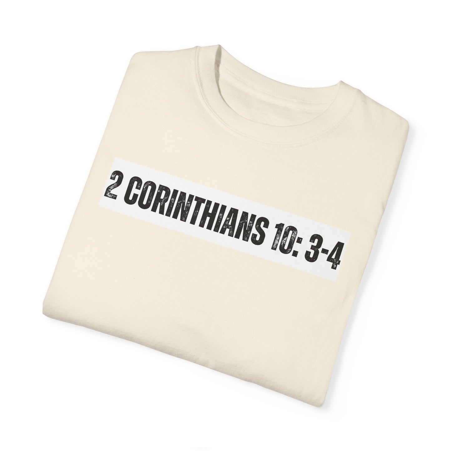 2 Corinthians 10:3-4 - Faith Inspired Streetwear