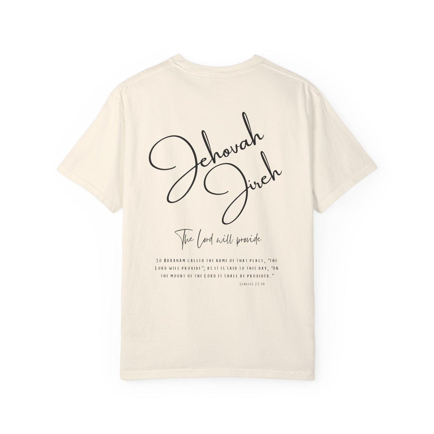 Jehovah Jireh T-shirt - Faith Inspired Streetwear