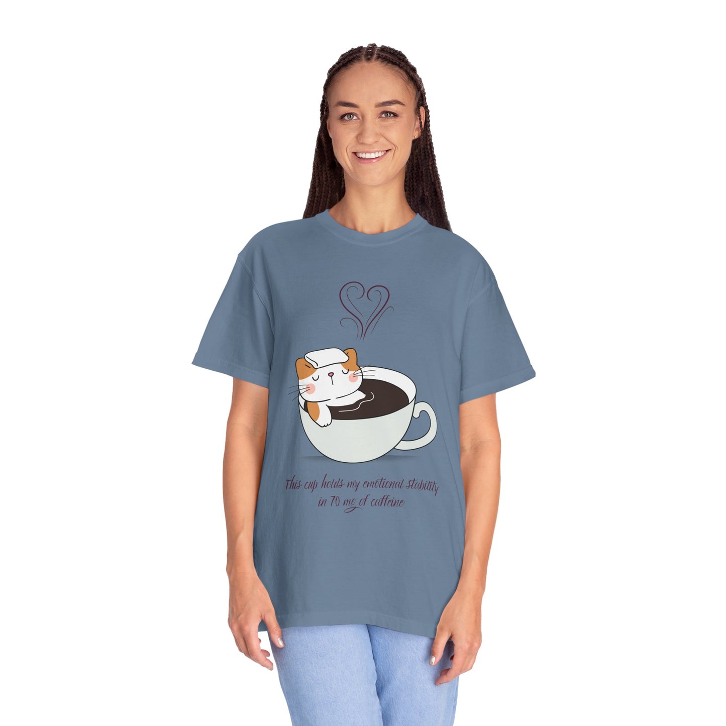 Cup of Emotional Stability T-Shirt