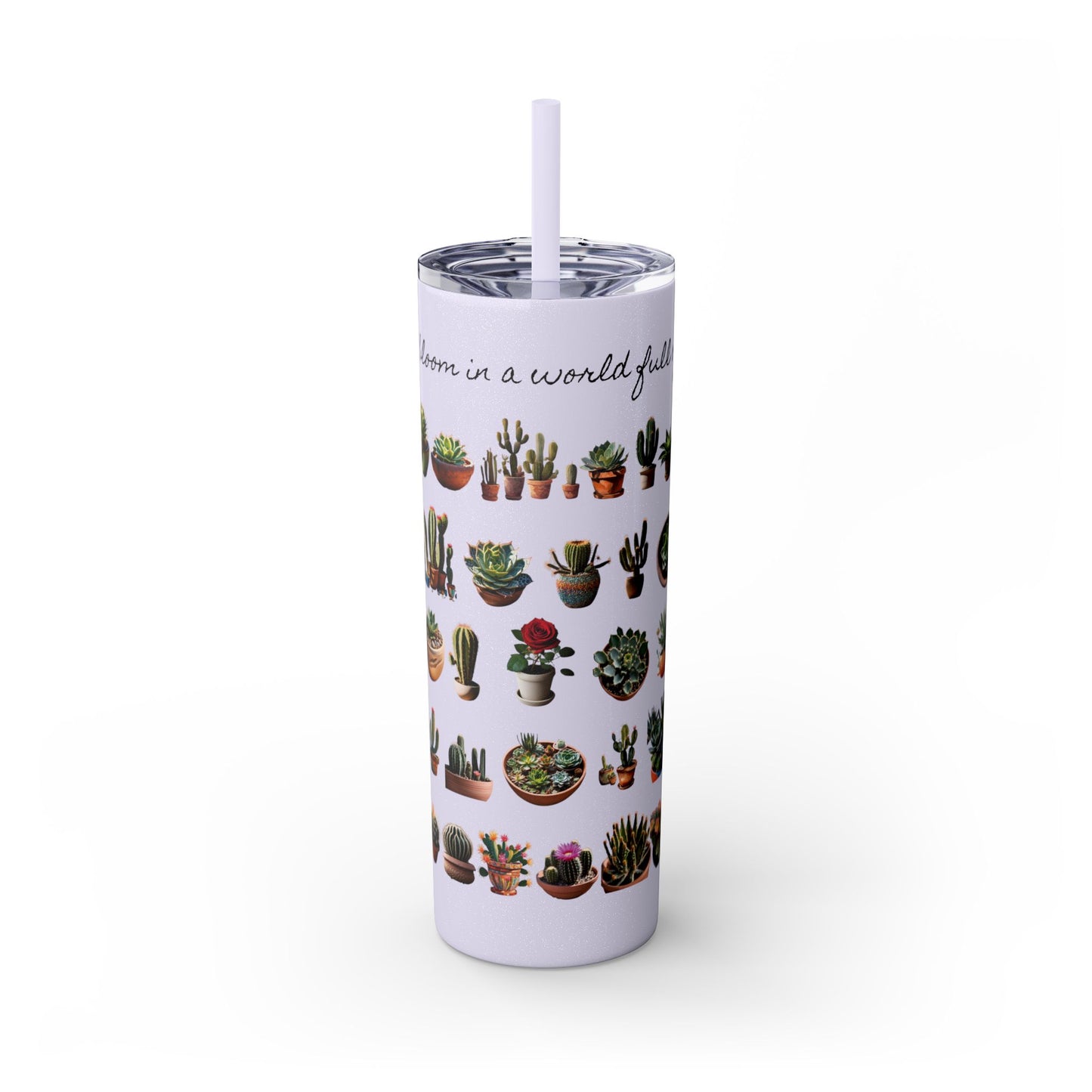 Dare to Bloom Tumbler Cup