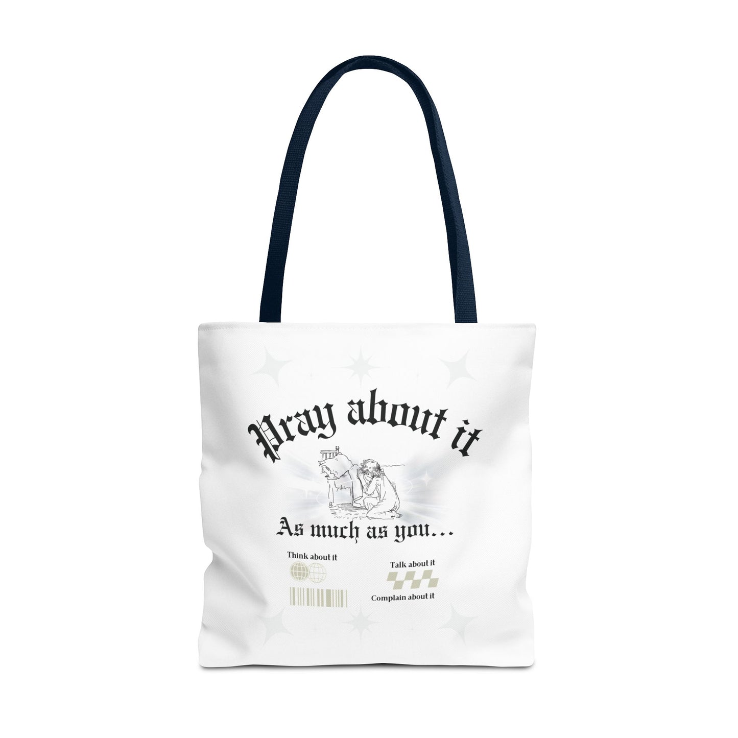 Pray about it Tote Bag