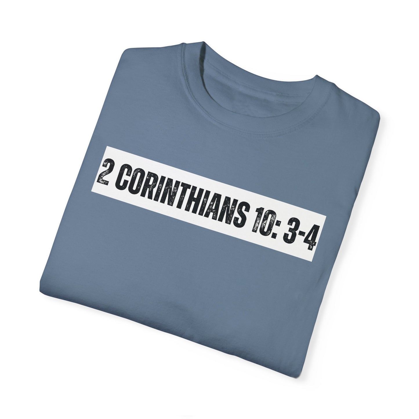 2 Corinthians 10:3-4 - Faith Inspired Streetwear