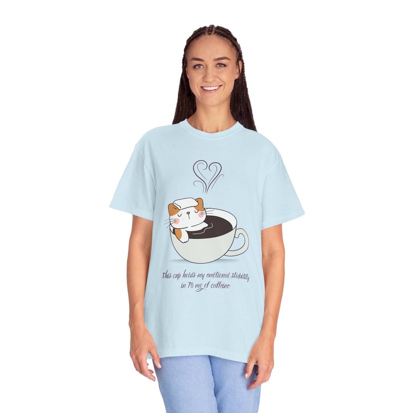 Cup of Emotional Stability T-Shirt
