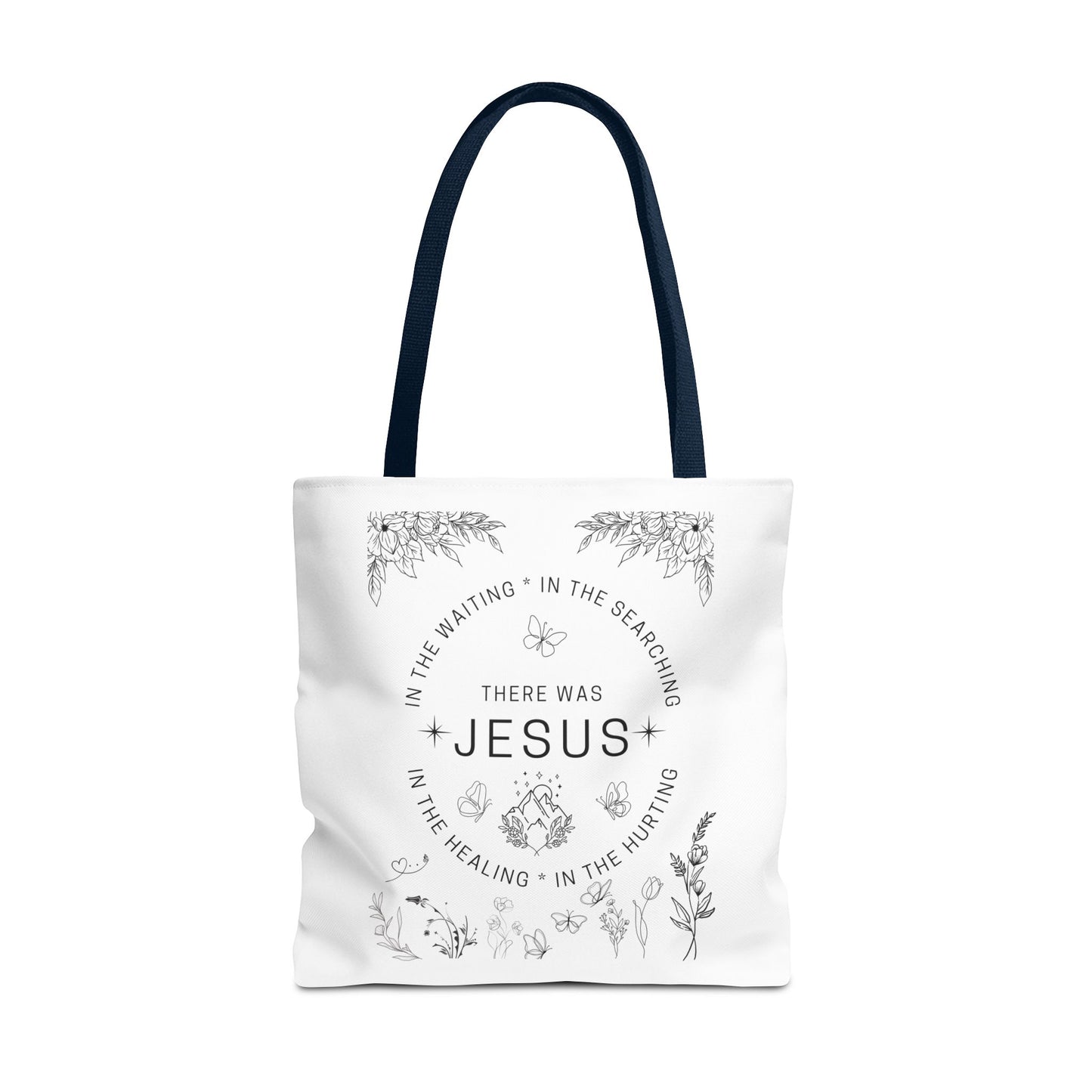 "There Was Jesus" tote bag - Floral Design for Faithful Living