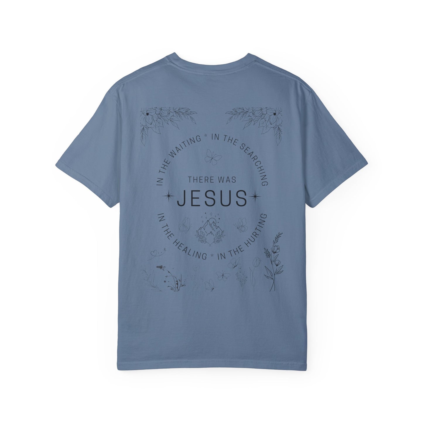 There was Jesus T-shirt - Faith Inspired Streetwear