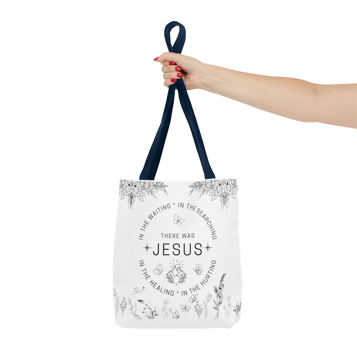 There Was Jesus tote bag - Floral Design for Faithful Living
