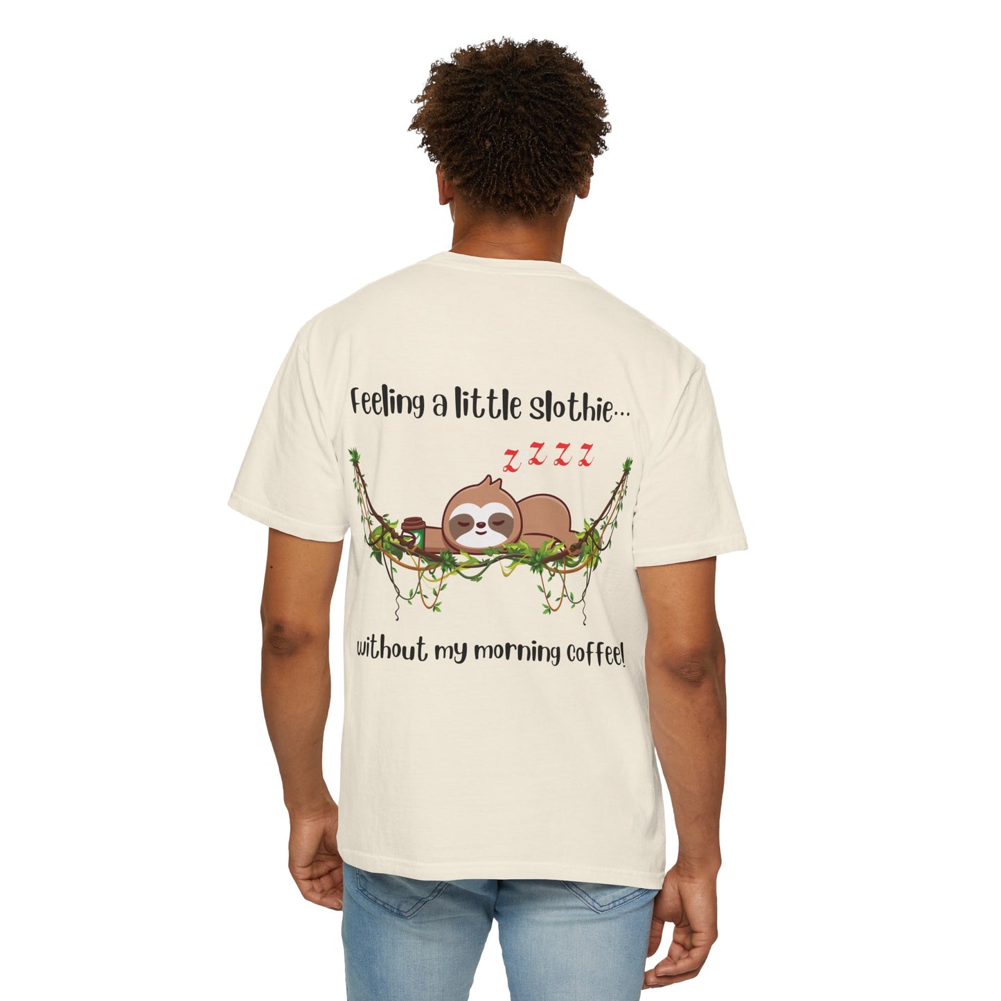 Feeling slothie - Faith Inspired Streetwear