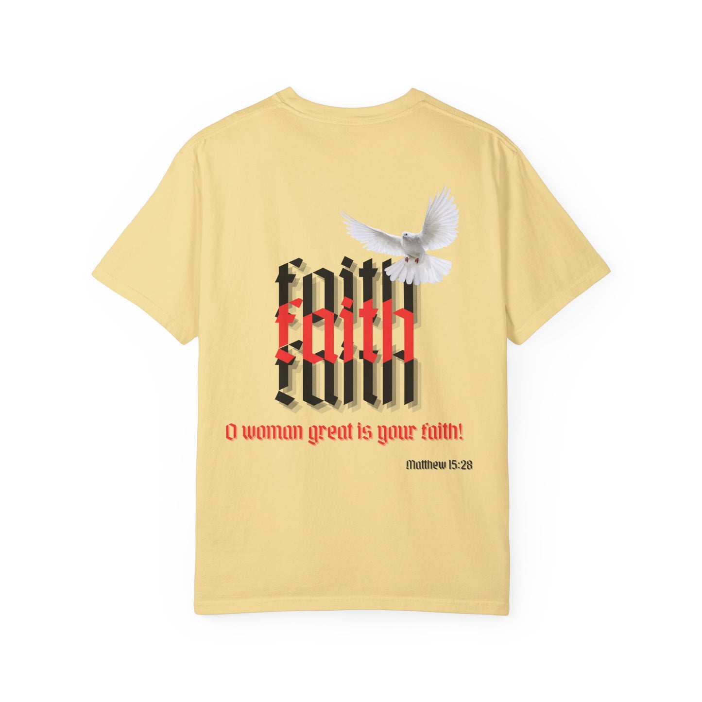 Woman great is your faith - Faith Inspired Streetwear