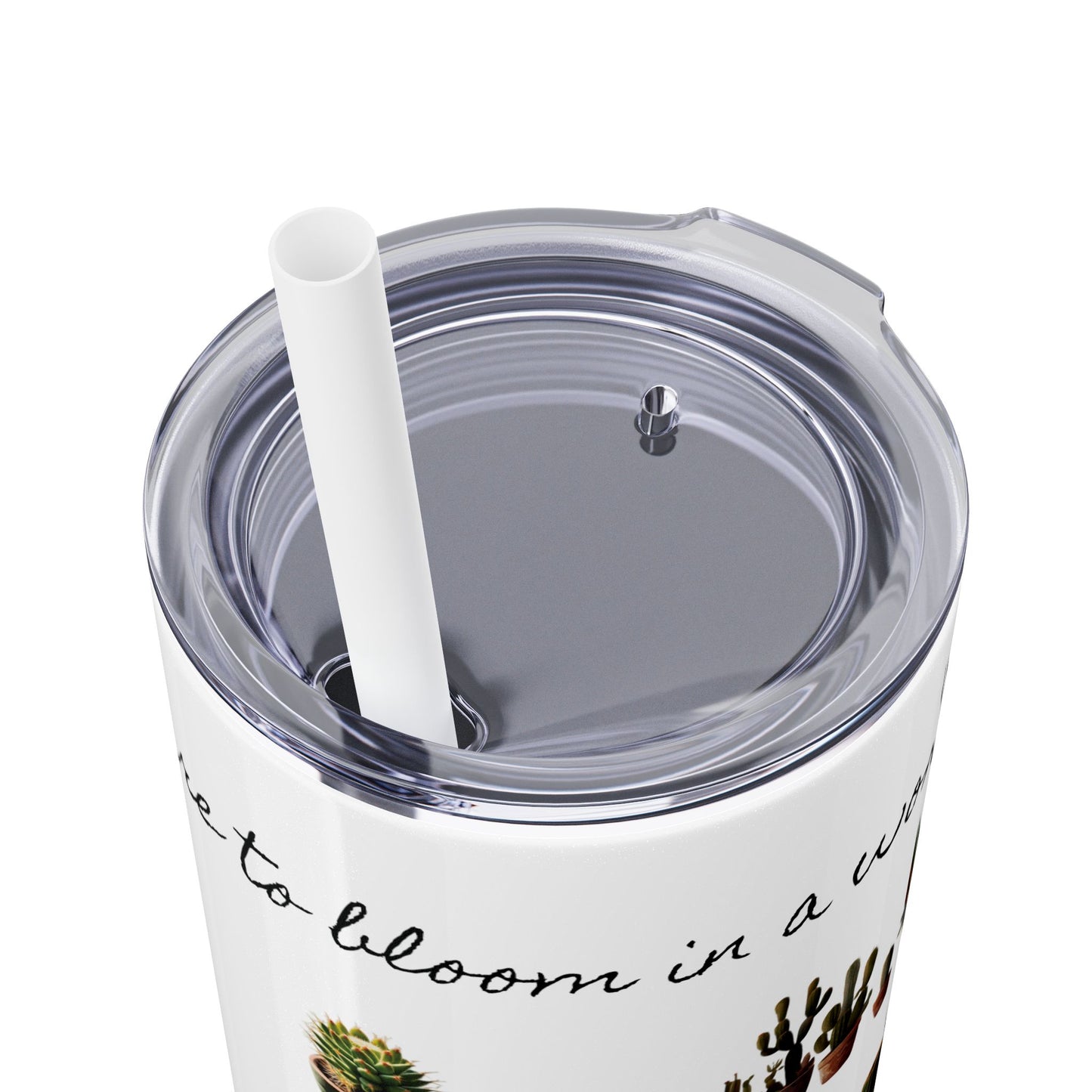 Dare to Bloom Tumbler Cup
