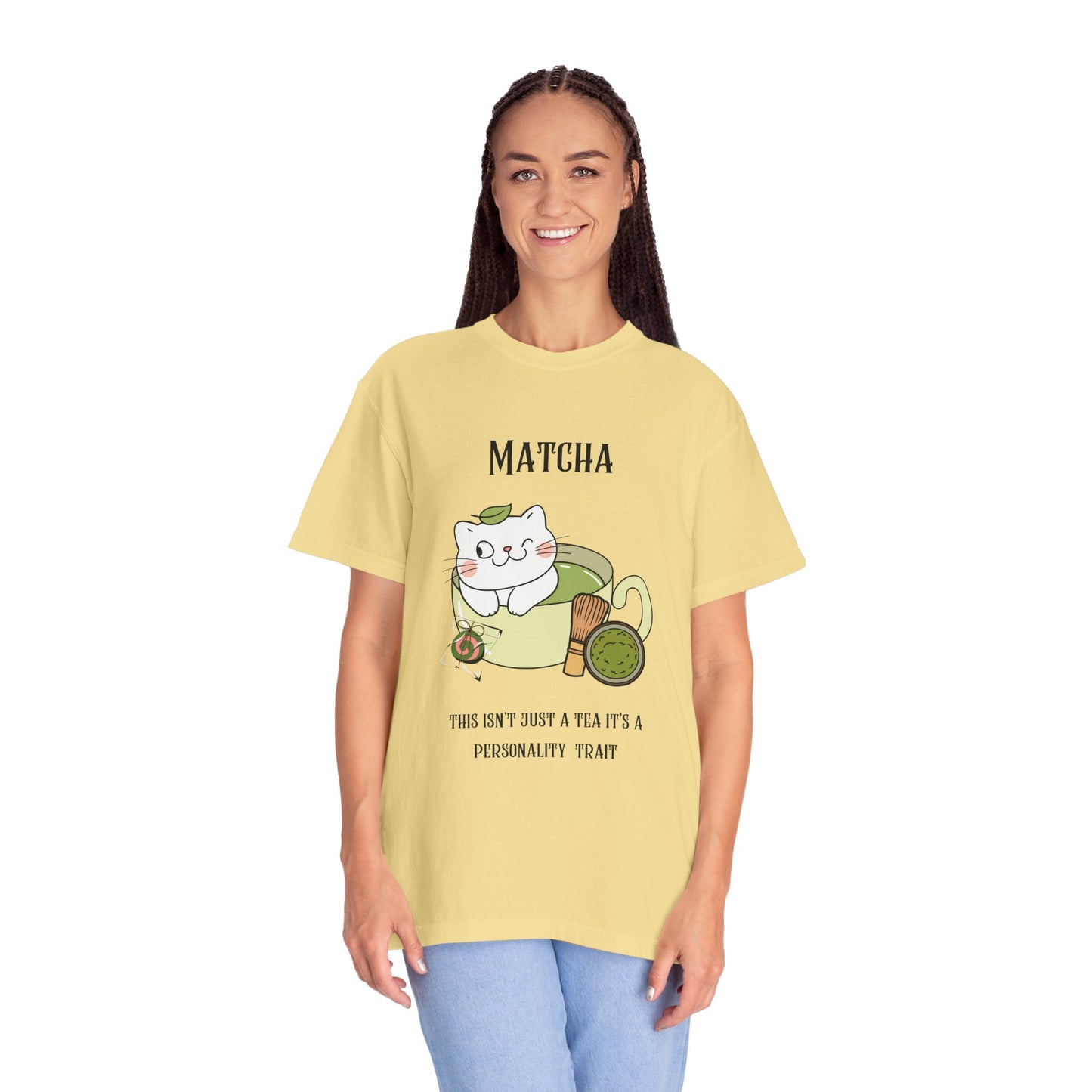 Matcha….Personality Trait T-Shirt