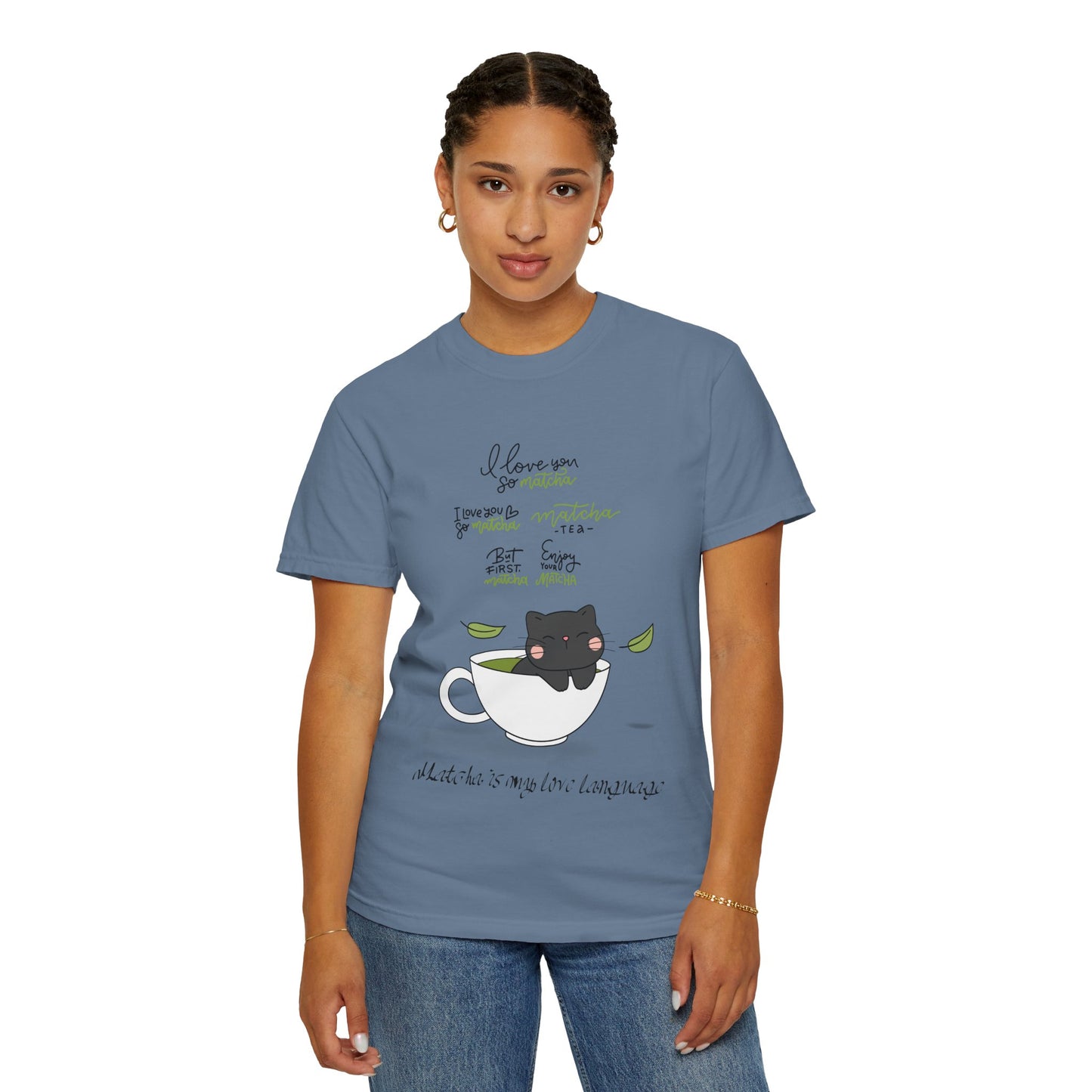 Matcha is My Love Language T-Shirt