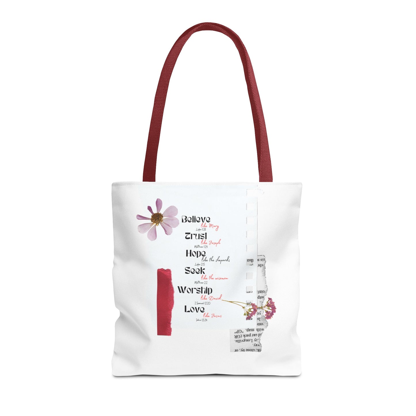 Believe, Trust, Hope, Worship, Love Tote Bag