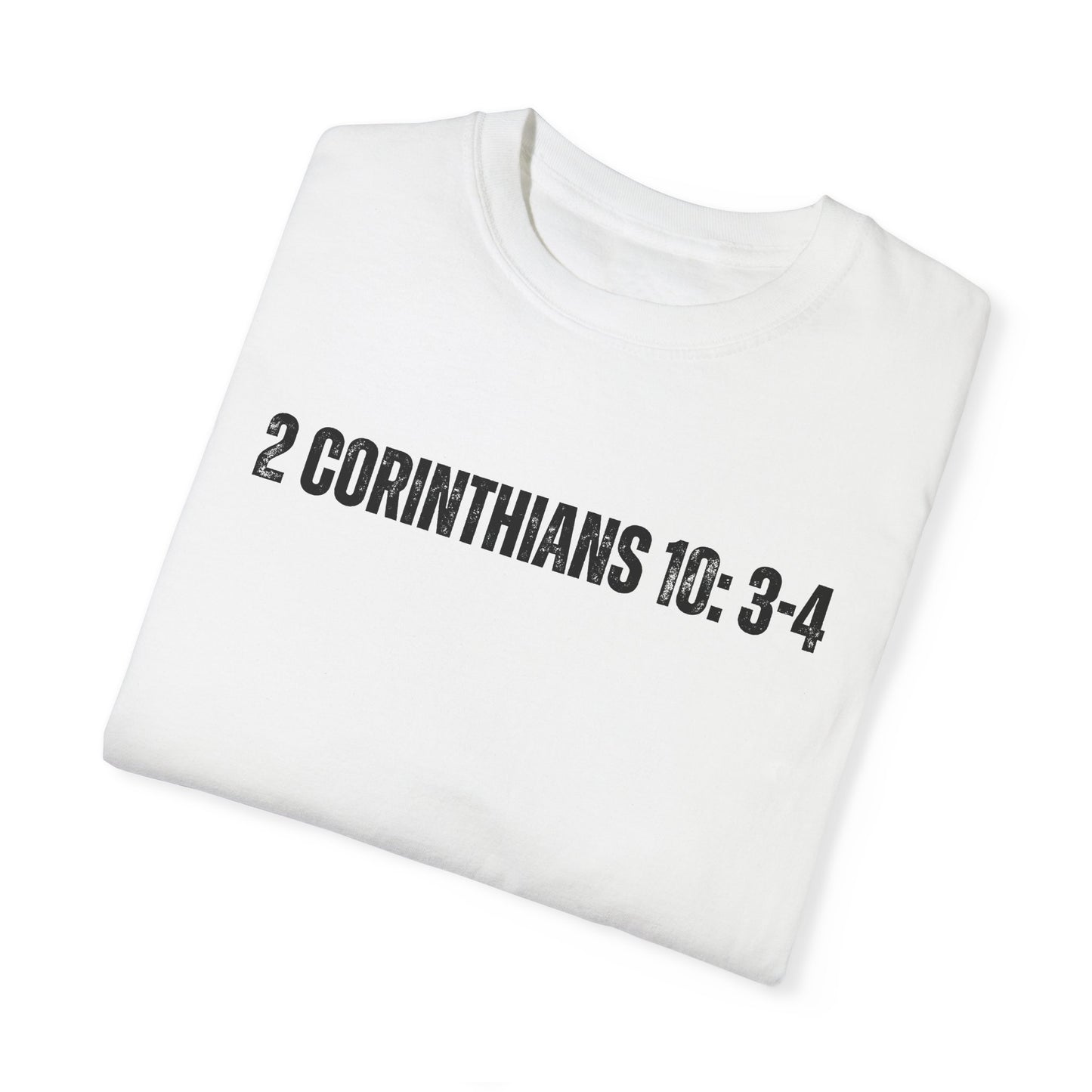 2 Corinthians 10:3-4 - Faith Inspired Streetwear