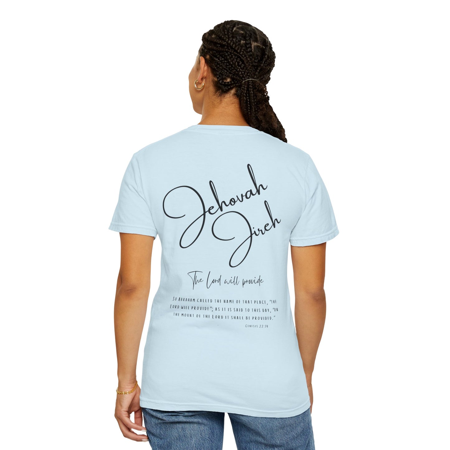 Jehovah Jireh T-shirt - Faith Inspired Streetwear