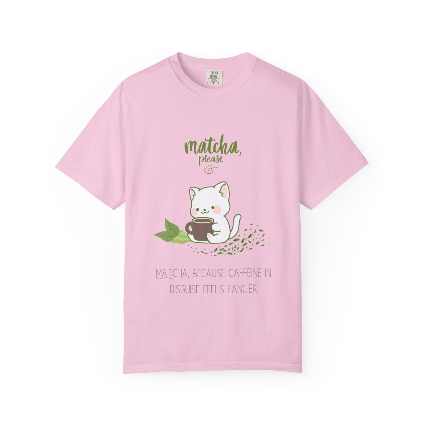 Matcha Please T-Shirt