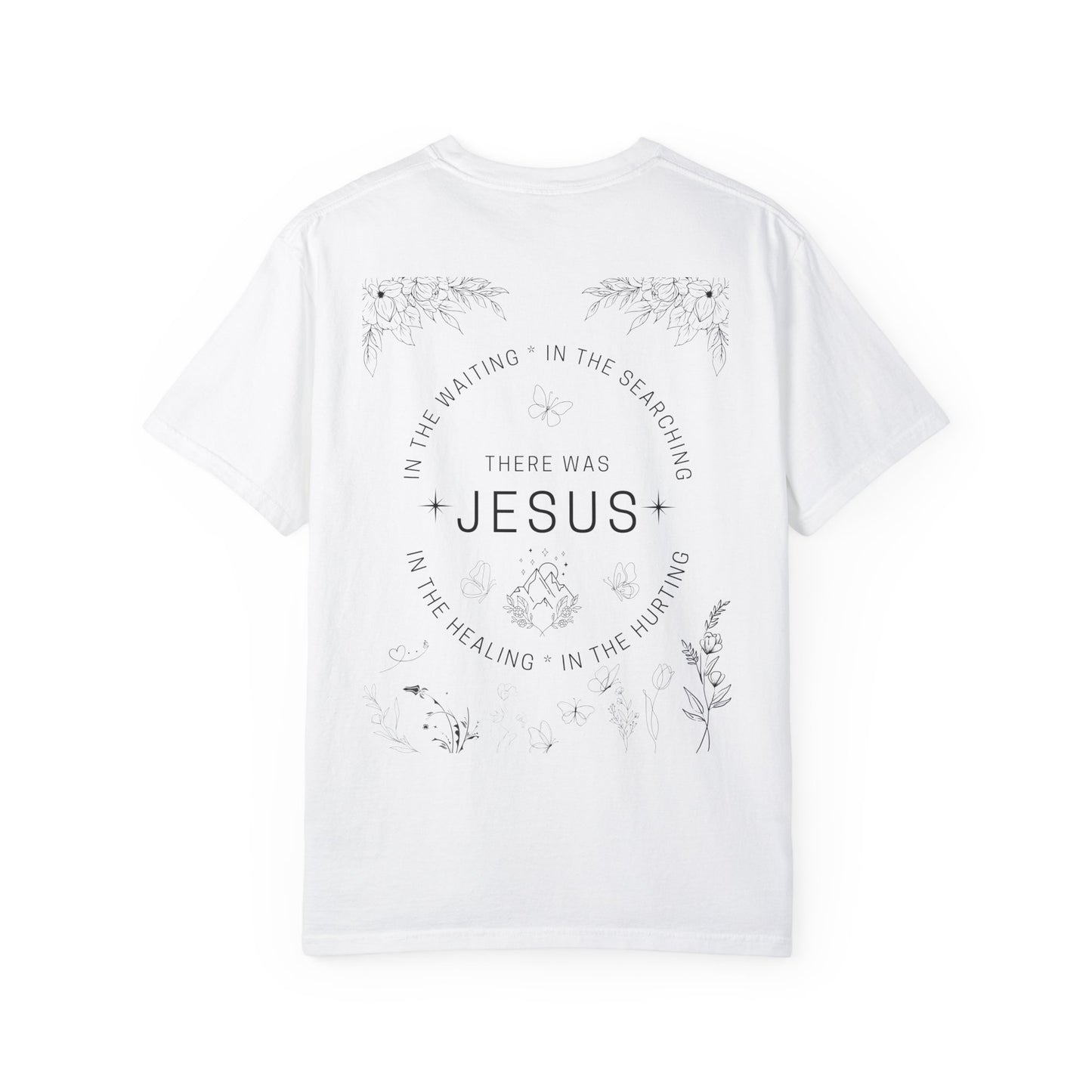 There was Jesus T-shirt - Faith Inspired Streetwear