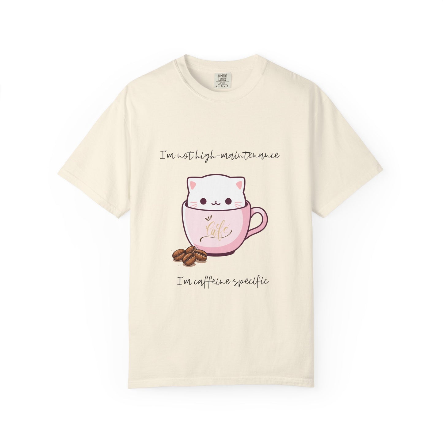 Not High Maintenance T-Shirt