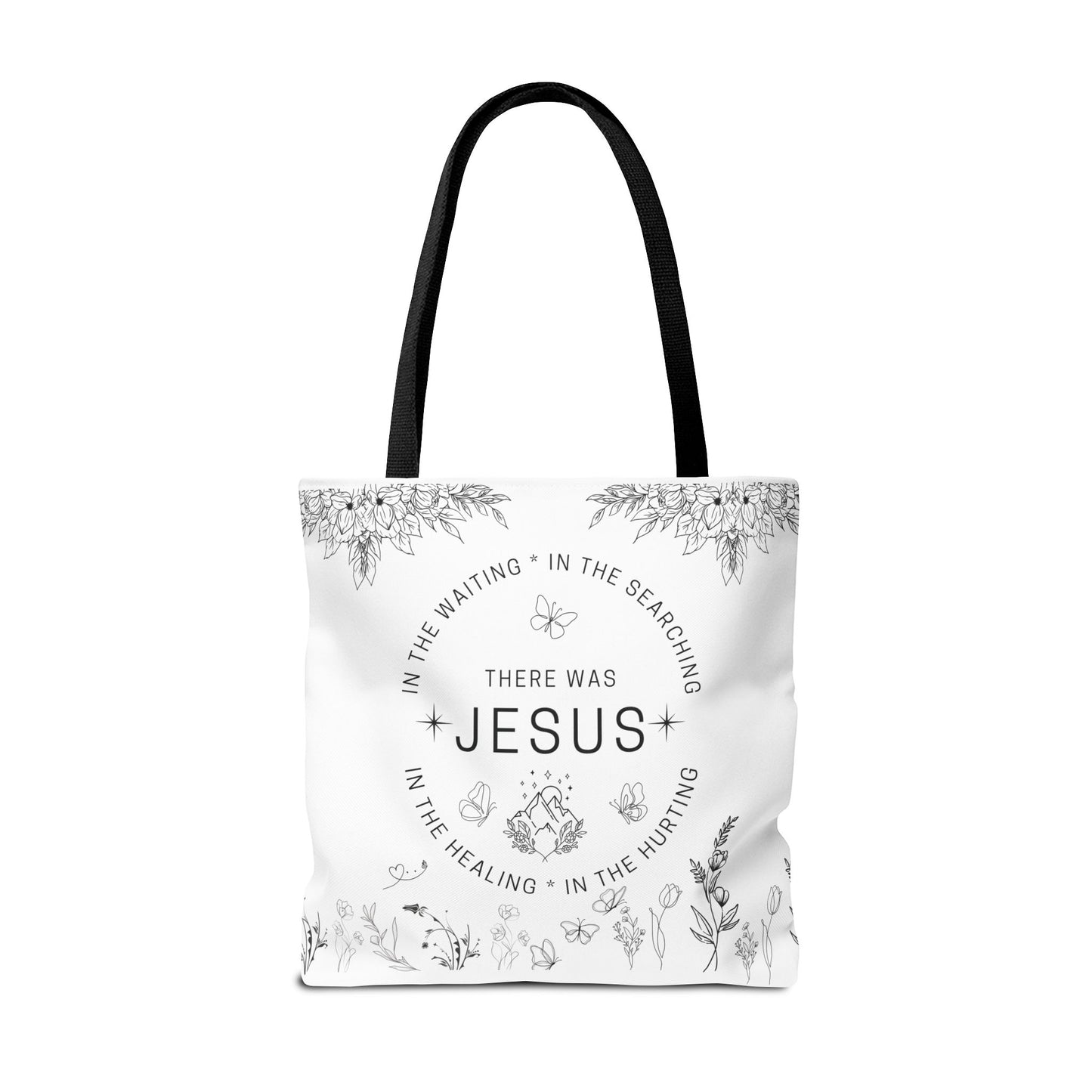 There Was Jesus tote bag - Floral Design for Faithful Living