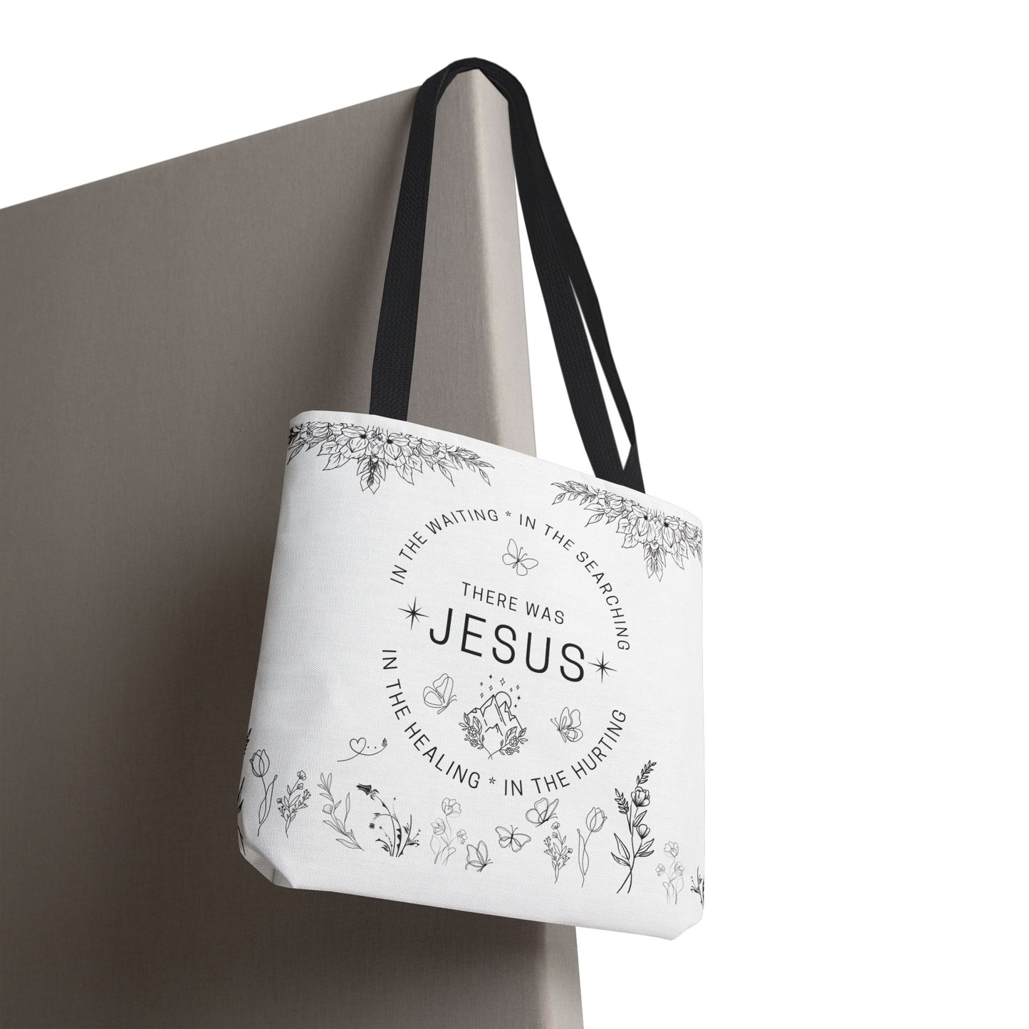 There Was Jesus tote bag - Floral Design for Faithful Living