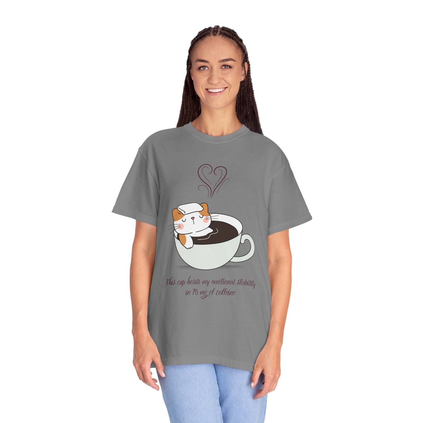 Cup of Emotional Stability T-Shirt