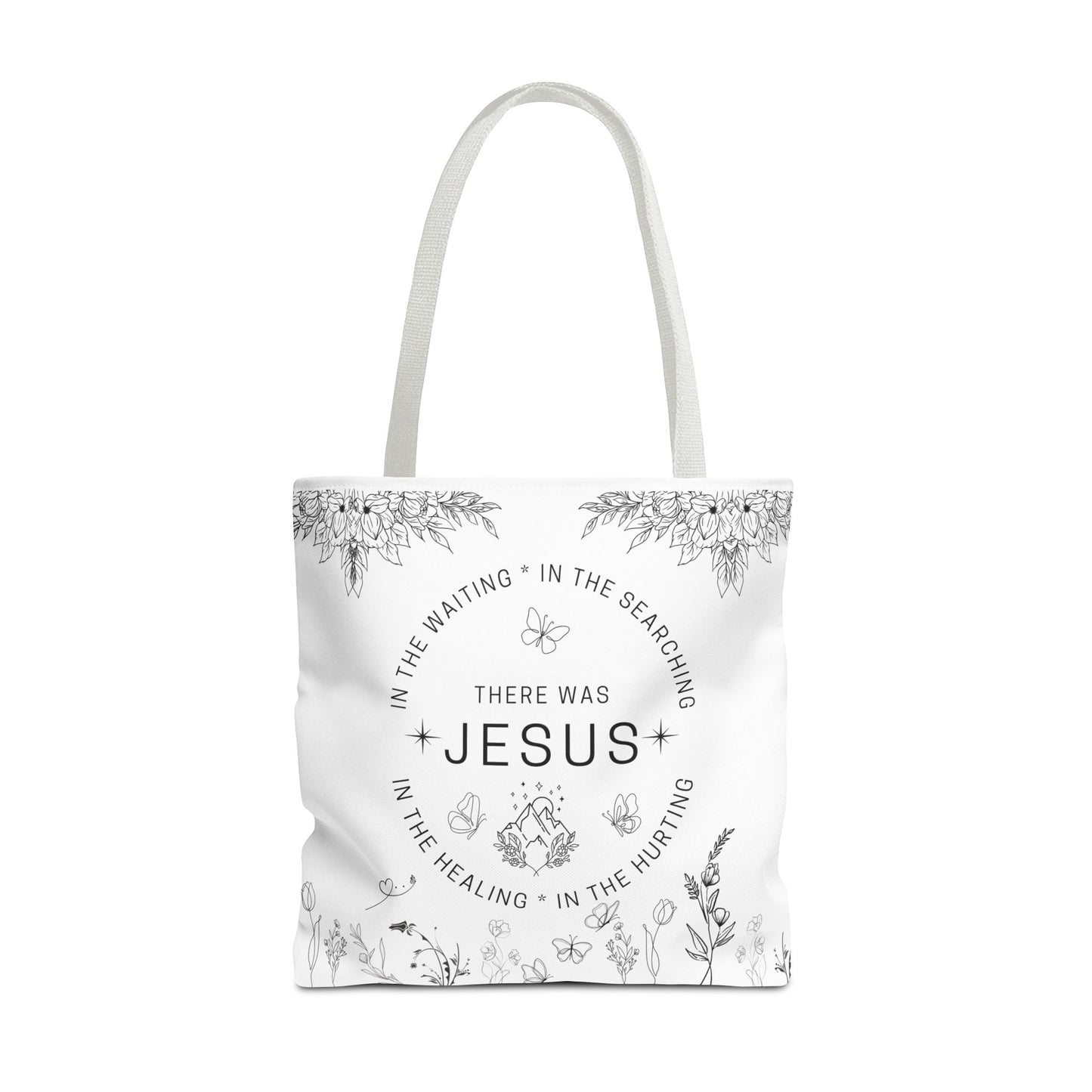 There Was Jesus tote bag - Floral Design for Faithful Living