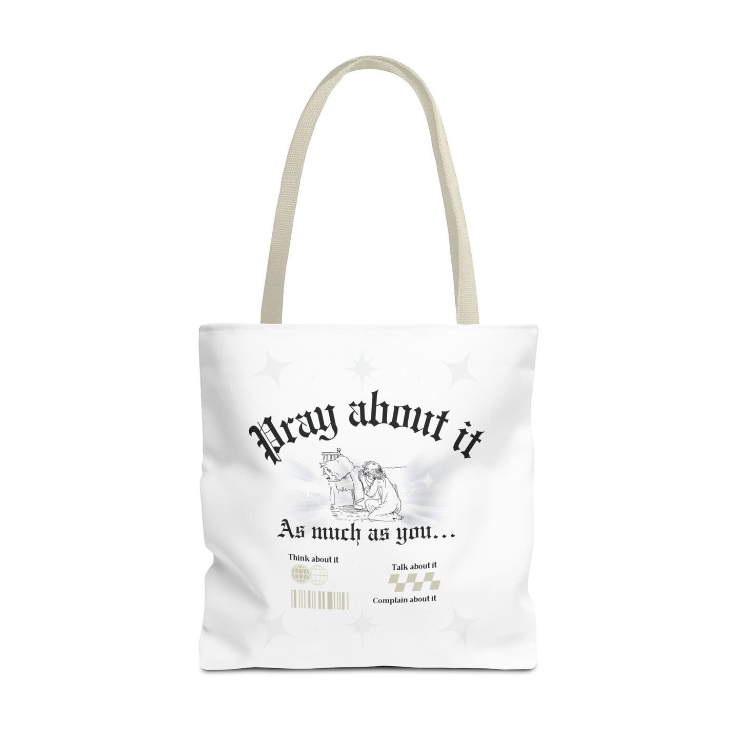 Pray about it Tote Bag