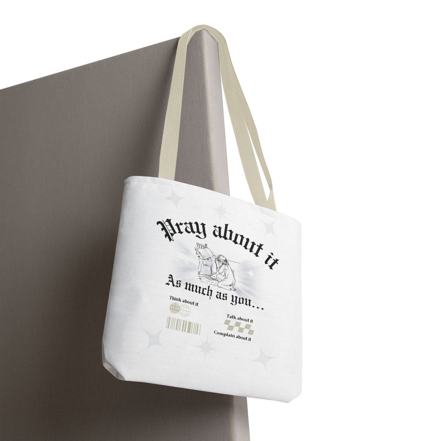 Pray about it Tote Bag