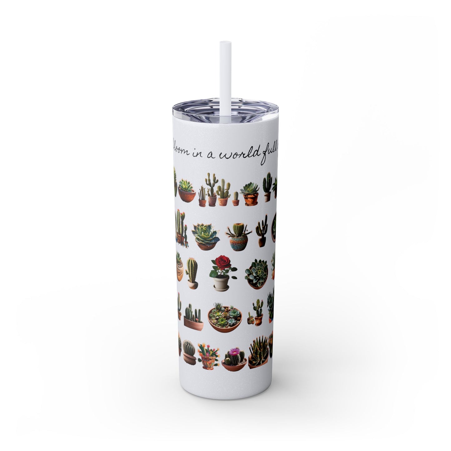 Dare to Bloom Tumbler Cup
