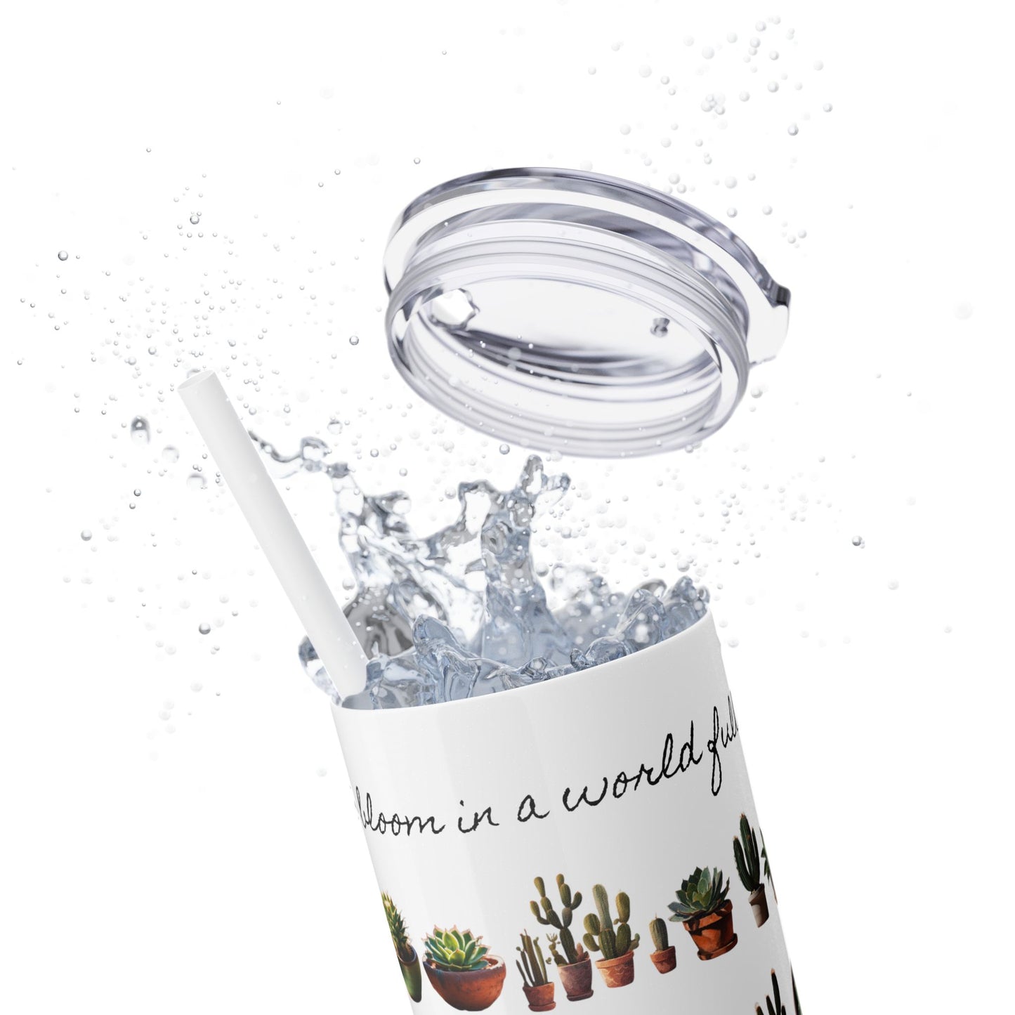Dare to Bloom Tumbler Cup